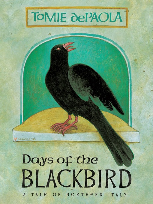 Title details for Days of the Blackbird by Tomie dePaola - Wait list
